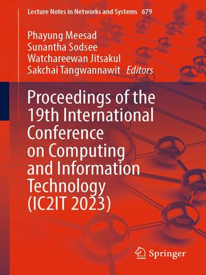 cover image of Proceedings of the 19th International Conference on Computing and Information Technology (IC2IT 2023)